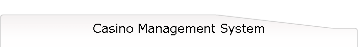 Casino Management System